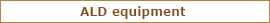 Atomic Layer Deposition Equipment